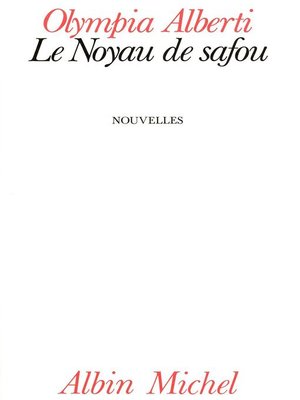 cover image of Le Noyau de Safou